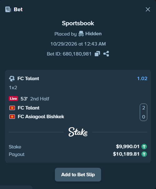 Bet slip: FC Talant - FC Asiagoal Bishkek, $10,000.00 stake at 1.02 odds, placed by Hidden
