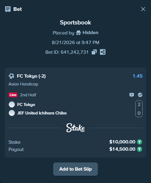 Bet slip: FC Tokyo - JEF United Chiba, $10,000.00 stake at 1.45 odds, placed by Hidden