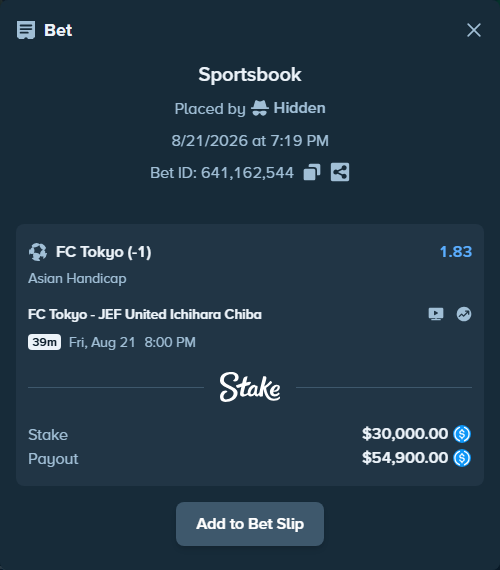 Bet slip: FC Tokyo - JEF United Chiba, $30,000.00 stake at 1.83 odds, placed by Hidden