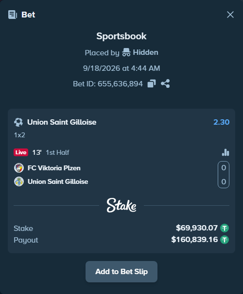 Bet slip: FC Viktoria Plzen - Union Saint Gilloise, $70,000.00 stake at 2.30 odds, placed by Hidden