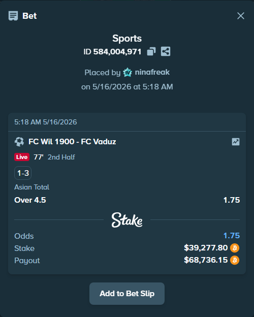 Bet slip: FC Wil 1900 - FC Vaduz, $31,867.01 stake at 1.75 odds, placed by ninafreak