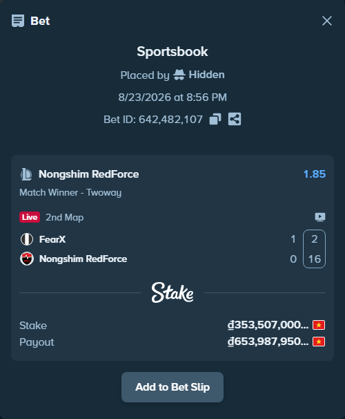 Bet slip: FearX - Nongshim RedForce, $14,140.28 stake at 1.85 odds, placed by Hidden