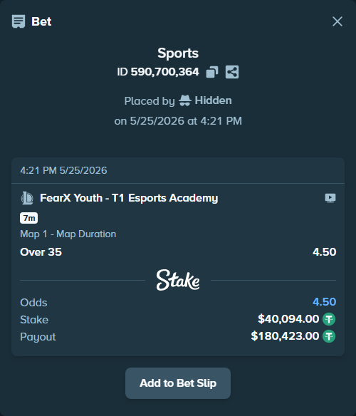 Bet slip: FearX Youth - T1 Esports Academy, $40,094.00 stake at 4.50 odds, placed by Hidden