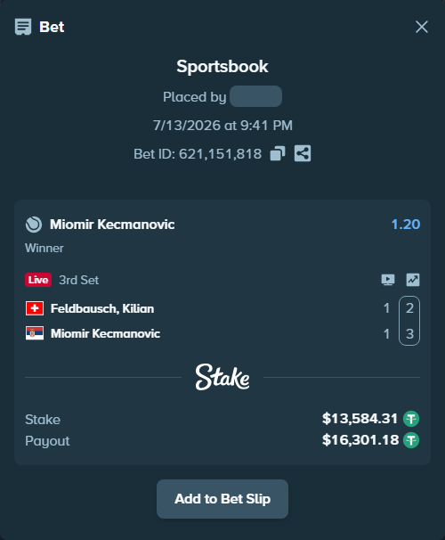 Bet slip: Feldbausch, Kilian - Miomir Kecmanovic, $13,597.90 stake at 1.20 odds, placed by BabaKaamDev