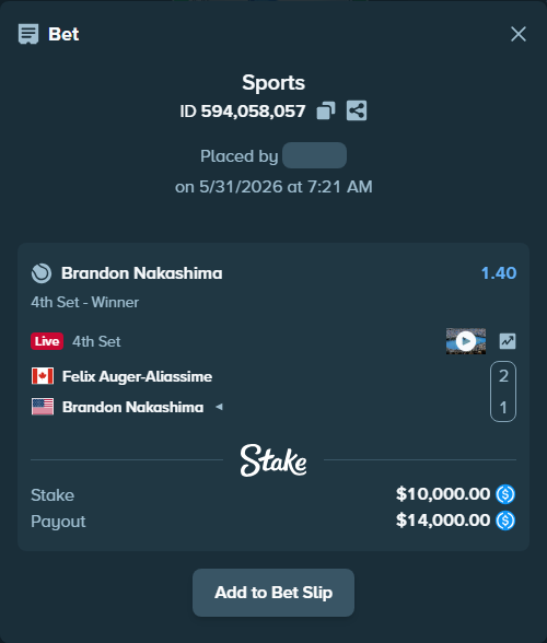 Bet slip: Felix Auger-Aliassime - Brandon Nakashima, $10,000.00 stake at 1.40 odds, placed by Nick1188