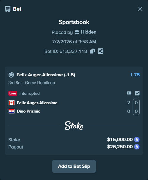 Bet slip: Felix Auger-Aliassime - Dino Prizmic, $16,598.82 stake at 1.75 odds, placed by Hidden