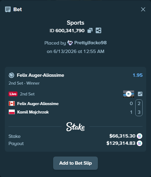 Bet slip: Felix Auger-Aliassime - Kamil Majchrzak, $71,708.67 stake at 1.95 odds, placed by Prettylfacko98