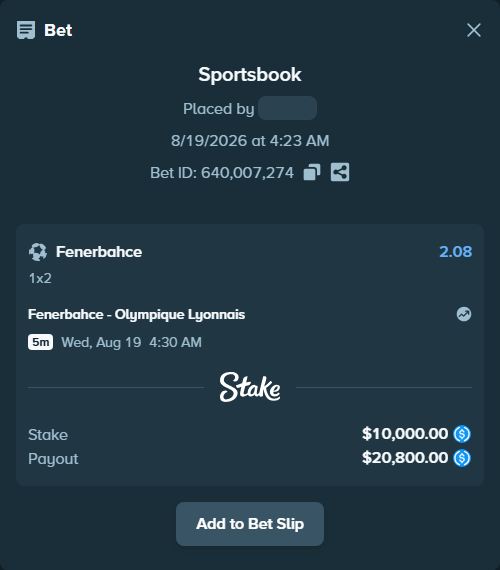 Bet slip: Fenerbahce Istanbul - Olympique Lyonnais, $10,000.00 stake at 2.08 odds, placed by NickGoat01
