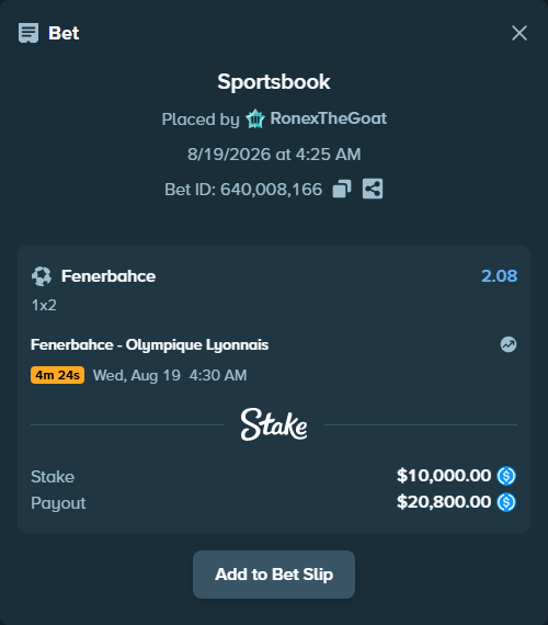 Bet slip: Fenerbahce Istanbul - Olympique Lyonnais, $10,000.00 stake at 2.08 odds, placed by RonexTheGoat