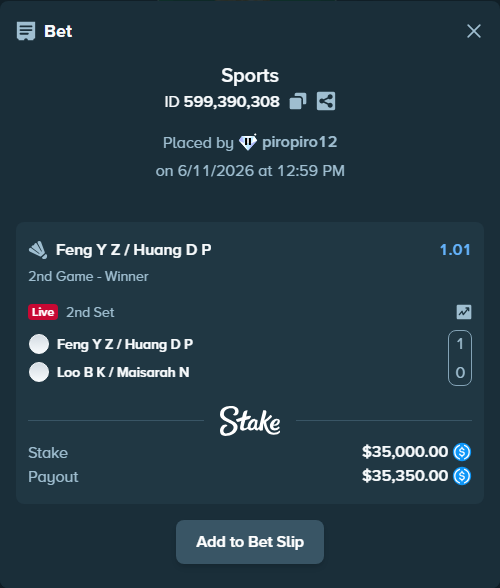 Bet slip: Feng Y Z / Huang D P - Loo B K / Maisarah N, $35,000.00 stake at 1.01 odds, placed by piropiro12