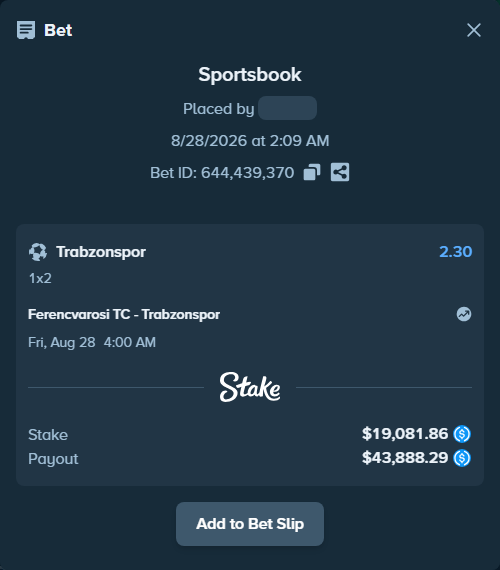Bet slip: Ferencvarosi Budapest - Trabzonspor, $19,081.86 stake at 2.30 odds, placed by boikot115