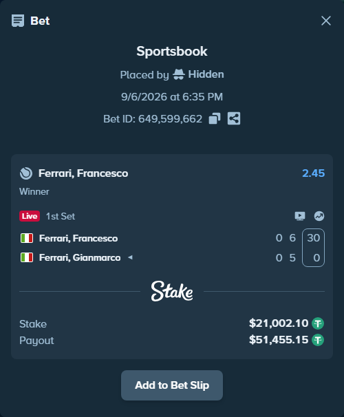 Bet slip: Ferrari, Francesco - Ferrari, Gianmarco, $21,000.00 stake at 2.45 odds, placed by Hidden