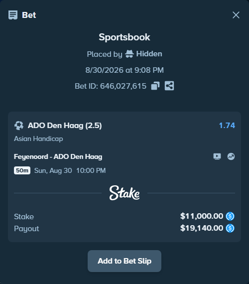 Bet slip: Feyenoord - ADO Den Haag, $11,000.00 stake at 1.74 odds, placed by Hidden