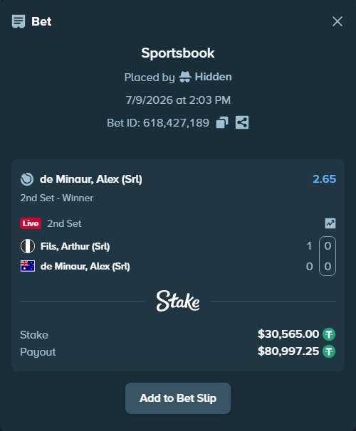 Bet slip: Fils, Arthur (Srl) - de Minaur, Alex (Srl), $30,595.56 stake at 2.65 odds, placed by Hidden