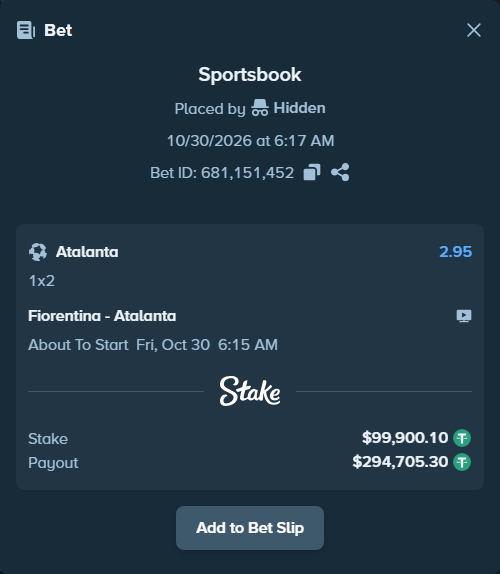 Bet slip: Fiorentina - Atalanta, $100,000.00 stake at 2.95 odds, placed by Hidden