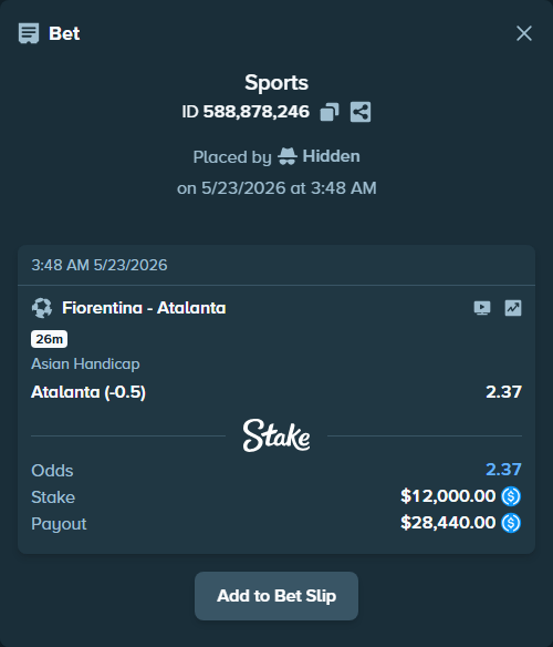 Bet slip: Fiorentina - Atalanta, $12,000.00 stake at 2.37 odds, placed by Hidden
