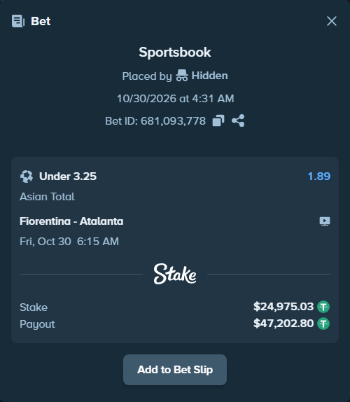 Bet slip: Fiorentina - Atalanta, $25,000.00 stake at 1.89 odds, placed by Hidden