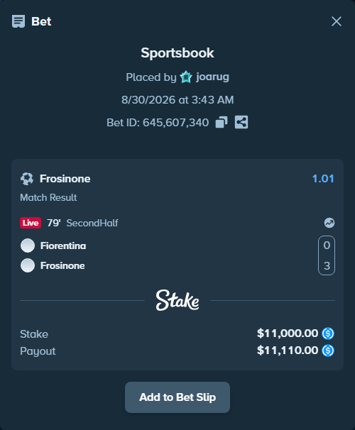 Bet slip: Fiorentina - Frosinone, $11,000.00 stake at 1.01 odds, placed by joarug