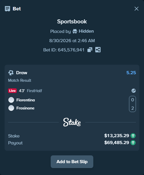 Bet slip: Fiorentina - Frosinone, $13,235.29 stake at 5.25 odds, placed by Hidden