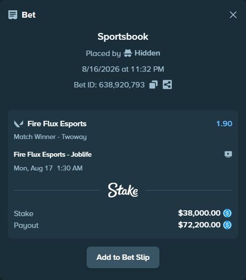 Bet slip: Fire Flux Esports - Joblife, $38,000.00 stake at 1.90 odds, placed by Hidden