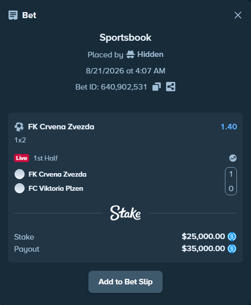 Bet slip: FK Crvena Zvezda Belgrade - FC Viktoria Plzen, $25,000.00 stake at 1.40 odds, placed by Hidden