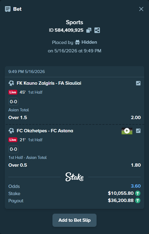 Bet slip: FK Kauno Zalgiris - FA Siauliai, $10,065.86 stake at 2.00 odds, placed by Hidden