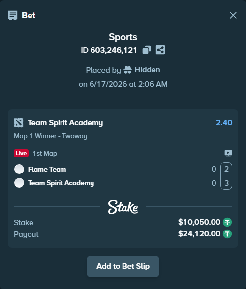 Bet slip: Flame Esports - Team Spirit Academy, $10,060.05 stake at 2.40 odds, placed by Hidden