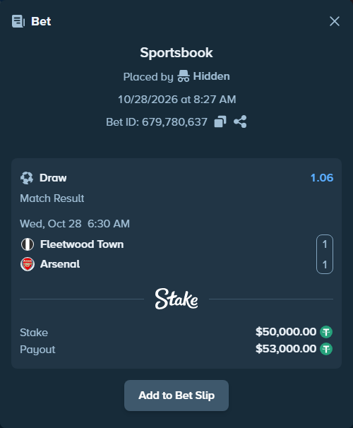 Bet slip: Fleetwood - Arsenal, $50,050.00 stake at 1.06 odds, placed by Hidden