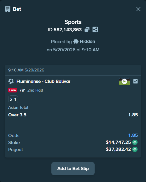 Bet slip: Fluminense - Club Bolivar, $14,762.00 stake at 1.85 odds, placed by Hidden
