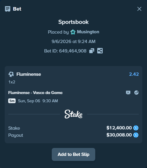 Bet slip: Fluminense - Vasco da Gama, $12,400.00 stake at 2.42 odds, placed by Musington