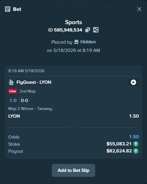 Bet slip: FlyQuest - LYON, $55,138.29 stake at 1.50 odds, placed by Hidden