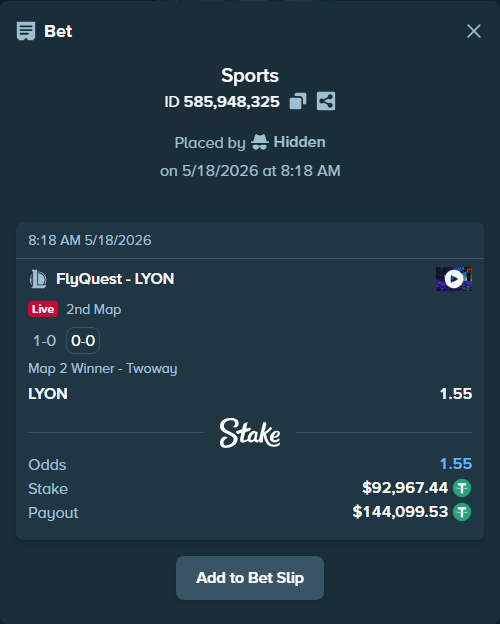 Bet slip: FlyQuest - LYON, $93,060.41 stake at 1.55 odds, placed by Hidden