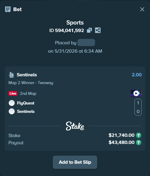 Bet slip: FlyQuest - Sentinels, $21,761.74 stake at 2.00 odds, placed by Mwillalwayswin