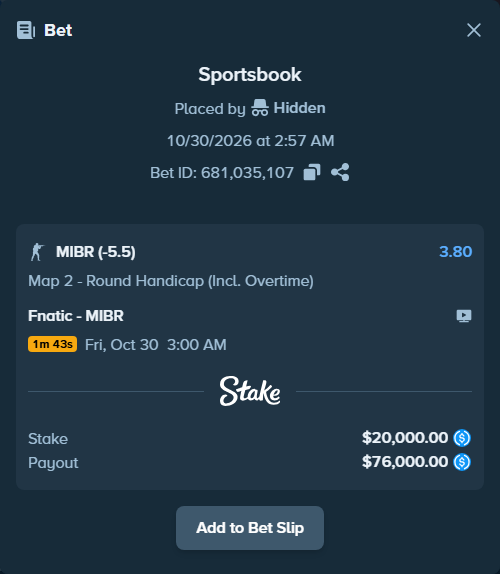 Bet slip: Fnatic - MIBR, $20,000.00 stake at 3.80 odds, placed by Hidden