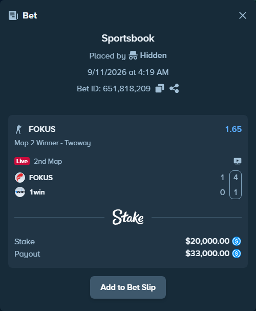 Bet slip: FOKUS - 1win, $20,000.00 stake at 1.65 odds, placed by Hidden