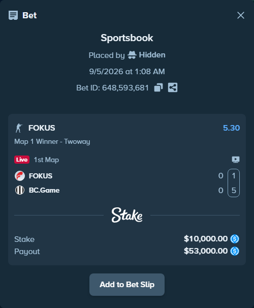 Bet slip: FOKUS - BC.Game, $10,000.00 stake at 5.30 odds, placed by Hidden
