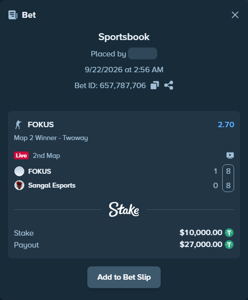 Bet slip: FOKUS - Sangal Esports, $10,000.00 stake at 2.70 odds, placed by saszakoncza
