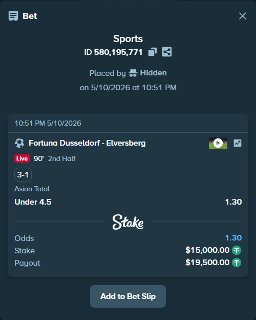 Bet slip: Fortuna Dusseldorf - Elversberg, $15,000.00 stake at 1.30 odds, placed by Hidden