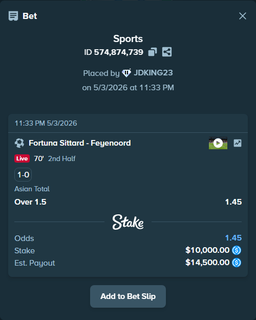 Bet slip: Fortuna Sittard - Feyenoord, $10,000.00 stake at 1.45 odds, placed by JDKING23