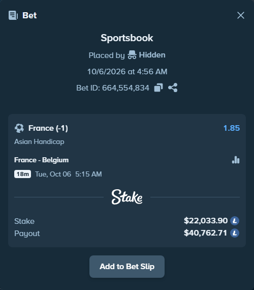 Bet slip: France - Belgium, $21,646.56 stake at 1.85 odds, placed by Hidden