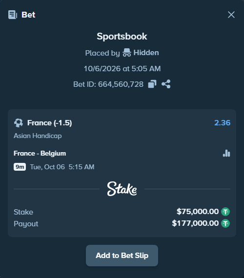 Bet slip: France - Belgium, $75,000.00 stake at 2.36 odds, placed by Hidden