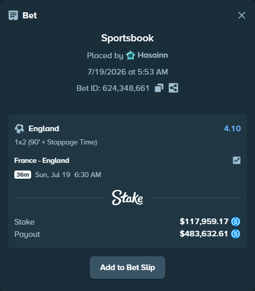 Bet slip: France - England, $117,959.17 stake at 4.10 odds, placed by Hasainn