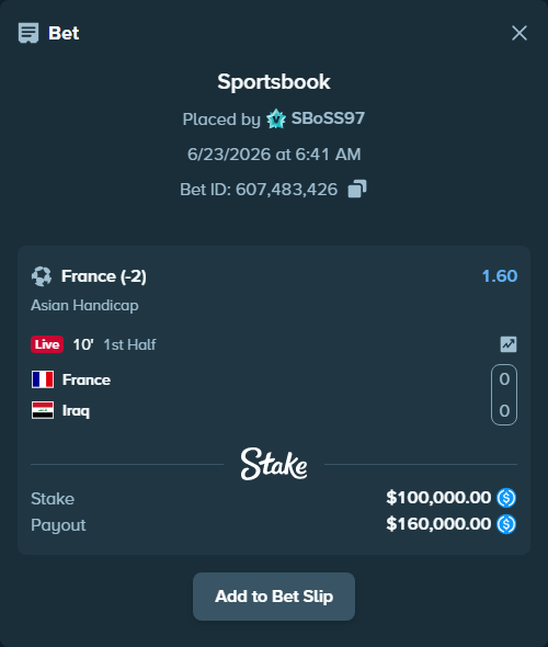Bet slip: France - Iraq, $100,000.00 stake at 1.60 odds, placed by SBoSS97