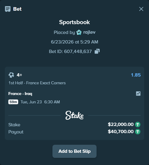Bet slip: France - Iraq, $22,022.00 stake at 1.85 odds, placed by rajlev