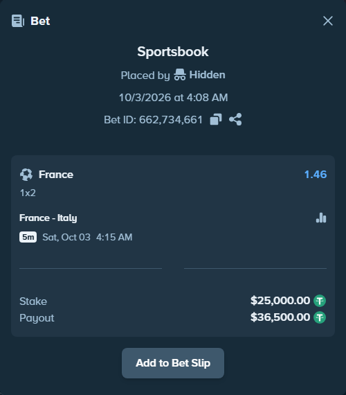 Bet slip: France - Italy, $25,000.00 stake at 1.46 odds, placed by floutp451