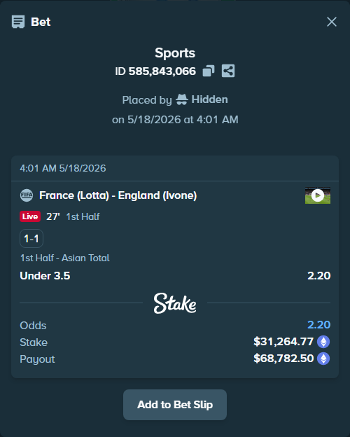 Bet slip: France (Lotta) - England (Ivone), $24,826.17 stake at 2.20 odds, placed by Hidden