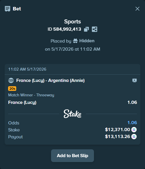 Bet slip: France (Lucy) - Argentina (Annie), $10,483.94 stake at 1.06 odds, placed by Hidden