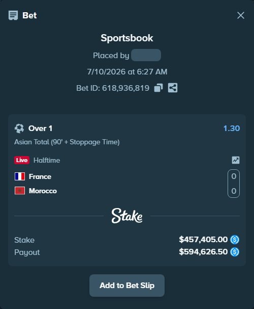 Bet slip: France - Morocco, $457,405.00 stake at 1.30 odds, placed by OlegStake27