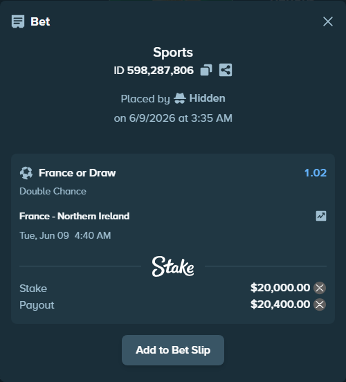 Bet slip: France - Northern Ireland, $19,637.40 stake at 1.02 odds, placed by Hidden