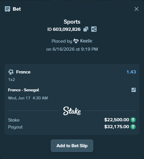 Bet slip: France - Senegal, $22,522.50 stake at 1.43 odds, placed by Kazlic